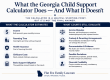 Georgia child support infographic explaining what the Georgia Child Support Calculator estimates compared to what courts still evaluate in divorce, custody, and legitimation cases.