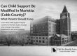 Black-and-white photo of a large brick courthouse with a clock tower, overlaid with the headline: 'Can Child Support Be Modified in Marietta (Cobb County)? What Parents Should Know' and a Flat Fee Family Law logo in the bottom-right.